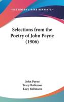 Selections from the Poetry of John Payne (1906)