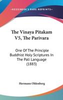 The Vinaya Pitakam V5, The Parivara