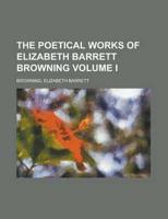 The Poetical Works of Elizabeth Barrett