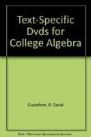 Text-Specific DVDs for Gustafson/Hughes' College Algebra, 11th