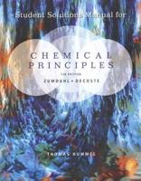 Student Solutions Manual for Zumdahl/Decoste's Chemical Principles, 7th