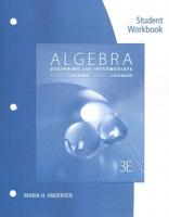 Student Workbook for Aufmann/Lockwood's Algebra: Beginning and Intermediate, 3rd