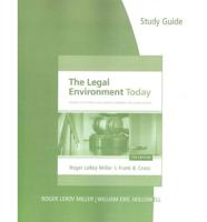 Study Guide for Miller/Cross the Legal Environment Today: Business in Its E