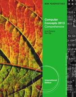 New Perspectives on Computer Concepts 2013. Comprehensive