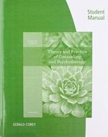 Student Manual for Theory and Practice of Counseling and Psychotherapy, Ninth Edition