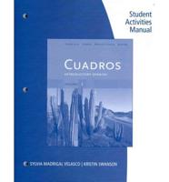 Student Activities Manual, Volume 2 for Cuadros Student Text: Introductory & Intermediate Spanish