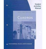 Student Activities Manual, Volume 3 for Cuadros Student Text: Intermediate Spanish