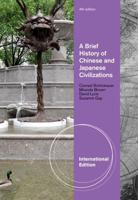 A Brief History of Chinese and Japanese Civilizations, International Edition