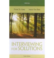 DVD for De Jong/Kim Berg's Interviewing for Solutions, 4th