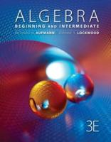Student Solutions Manual for Aufmann/Lockwood's Algebra: Beginning and Intermediate, 3rd