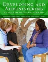 Cengage Advantage Books: Developing and Administering a Child Care and Educ