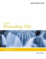 New Perspectives on Adobe¬ Photoshop¬ CS6