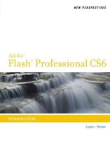 New Perspectives on Adobe Flash Professional CS6