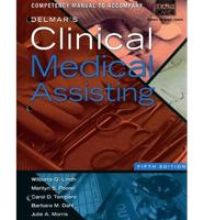 Competency Manual for Lindh/Pooler/Tamparo/Dahl/Morris' Delmar's Clinical Medical Assisting, 5th