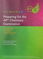 Fast Track to a 5: Preparing for the AP Chemistry Examination