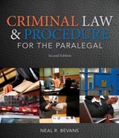 Criminal Law and Procedure for the Paralegal