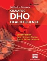 Workbook for Simmers' DHO: Health Science, 8th