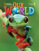 Our World 1: Student Book With Student Activities CD-ROM
