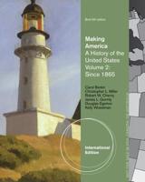 Making America. Volume 2 Since 1865