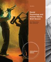 Social Psychology and Human Nature. Brief Version