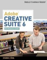 Adobe¬ Creative Suite¬ 6. Introductory