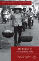 The Politics of Marketising Asia