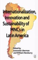 Internationalization, Innovation and Sustainability of MNCs in Latin America