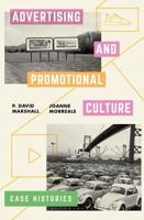 Advertising and Promotional Culture : Case Histories