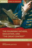 The Founding Fathers, Education, and "The Great Contest": The American Philosophical Society Prize of 1797