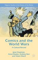 Comics and the World Wars : A Cultural Record