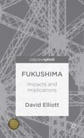 Fukushima: Impacts and Implications