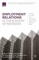 Employment Relations in the Shadow of Recession : Findings from the 2011 Workplace Employment Relations Study