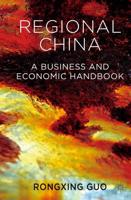 Regional China: A Business and Economic Handbook