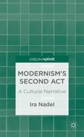 Modernism's Second Act