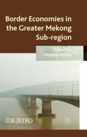 Border Economies in the Greater Mekong Subregion