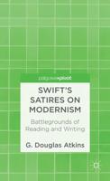 Swift's Satires on Modernism