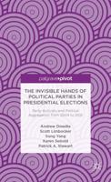 The Invisible Hands of Political Parties in Presidential Elections