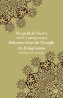 Maqasid Al-Sharia and Contemporary Reformist Muslim Thought