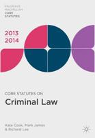 Core Statutes on Criminal Law 2013-14