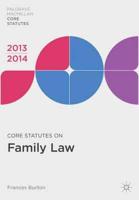 Core Statutes on Family Law 2013-14