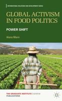 Global Activism in Food Politics: Power Shift