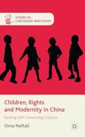 Children, Rights and Modernity in China