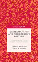 Statesmanship and Progressive Reform