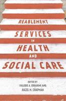 Reablement Services in Health and Social Care : A guide to practice for students and support workers