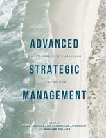 Advanced Strategic Management : A Multi-Perspective Approach