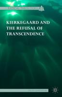 Kierkegaard and the Refusal of Transcendence