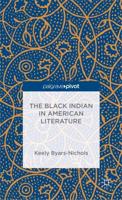 The Black Indian in American Literature