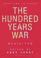 The Hundred Years War Revisited