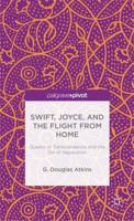 Swift, Joyce, and the Flight from Home