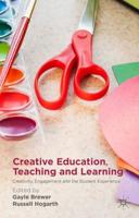 Creative Education, Teaching, and Learning